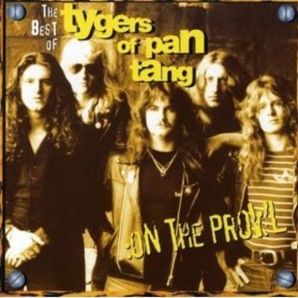 The Best of Tygers of Pan Tang: On the Prowl