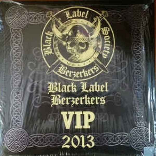 Black Label Berzerkers VIP 2013