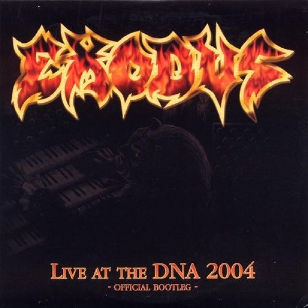 Live at the DNA 2004 (Official Bootleg)