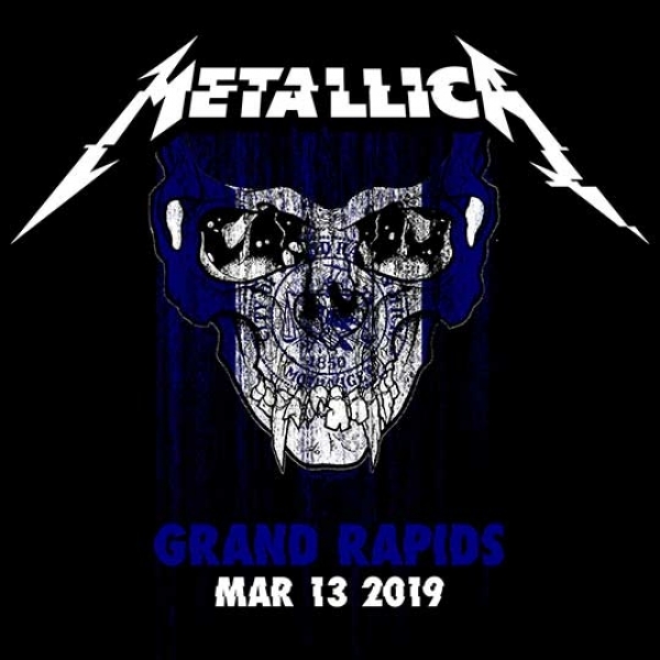 Live Metallica: Grand Rapids, MI - March 13, 2019