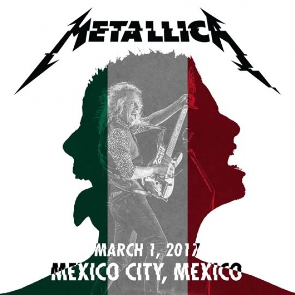 Live Metallica: Mexico City, Mexico - March 1, 2017