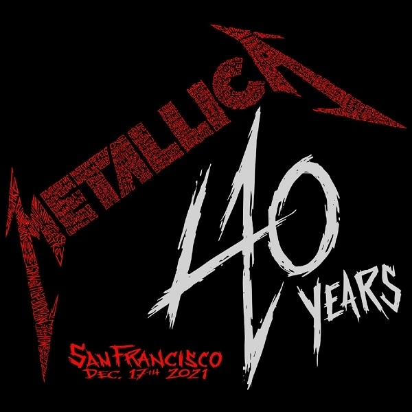 Live Metallica: San Francisco, CA - December 17, 2021