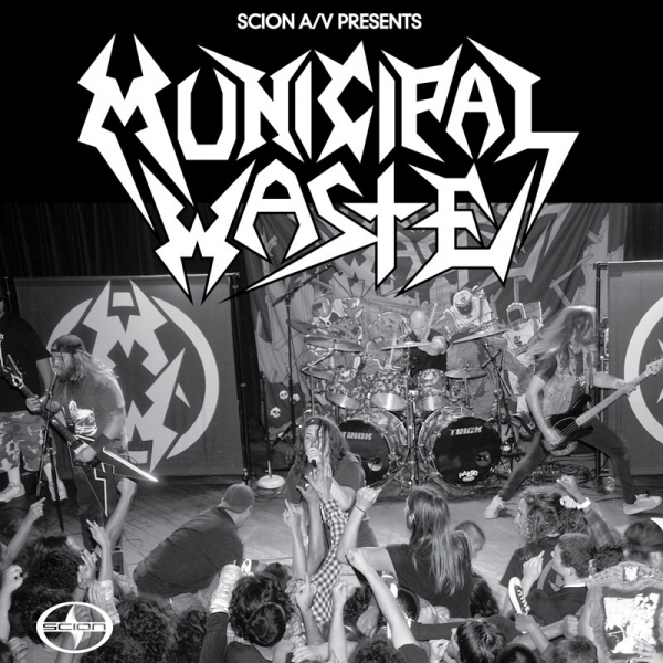 Scion Presents: Municipal Waste