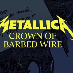 METALLICA just launched the official music video for '72 Seasons' track 'Crown of Barbed Wire'