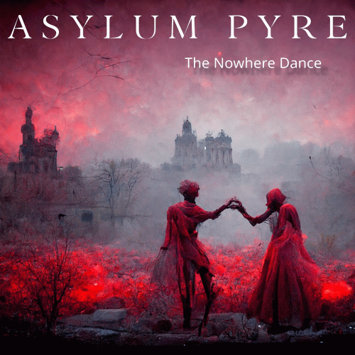 ASYLUM PYRE release a guitar solo playthrough video for 'The Nowhere Dance'