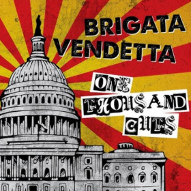 BRIGATA VENDETTA shakes the scene with '1000 Cuts'