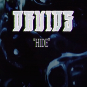 DRUIDS have released the new single & music video 'Hide'