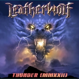 LEATHERWOLF Drops 'Thunder (MMXXII)' Video & Single