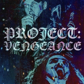 PROJECT: VENGEANCE Releases Their Second Single 'Vessel'