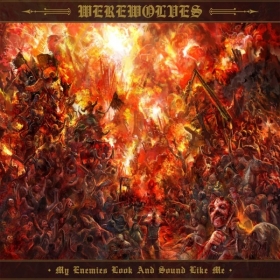 WEREWOLVES unleash brutal new single 'My Enemies Look and Sound Like Me'